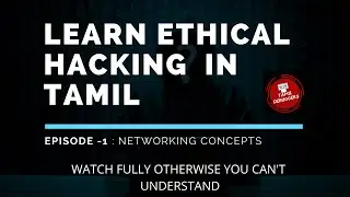 Basic concepts of Networking in Tamil | Learn ethical hacking in Tamil