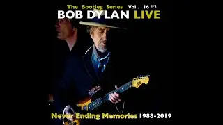 The Bootleg Series Vol. 16 1/2: Never Ending Memories 1988-2019 [Disc 5]