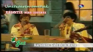Umetxoaren ametsak (Argoitia neba arrebak)
