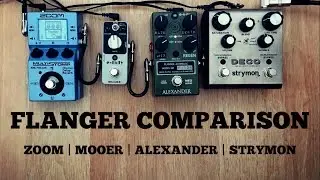 Flanger Pedal Shootout - Strymon Deco, Alexander F.13 Neo, Mooer E-Lady, Zoom MS-70CDR Multistomp