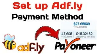 How to add payment method in adfly || How to connect payoneer with adfly || Adfly