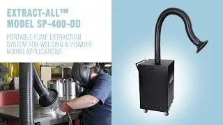 Extract-All&reg; Model SP-400 Portable Fume Extractor and Dust Collector