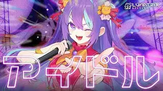 Idol / アイドル | Lunatrix💫 (cover)