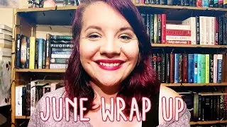 June Wrap Up | 2018