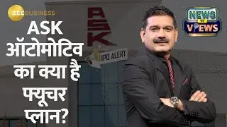 ASK Automotive IPO: Future Plans & Business Model Unveiled, Insights From CMD, Kuldip Singh Rathee