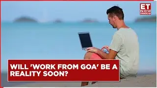 'Workation': Goa's New Strategy For Tourists | Work From Goa | Work Vacation | Goa Tourism | Beach