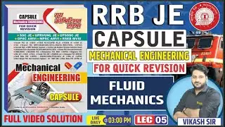 RRB JE CAPSULE MECHANICAL ENGINEERING (QUICK REVISION) FLUID MECHANICS BY-VIKASH SIR  LEC-05