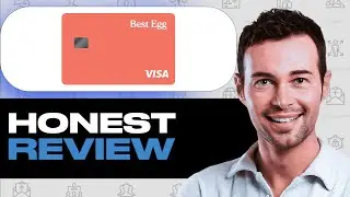 Best Egg Visa Credit Card Review: Features, Pros and Cons