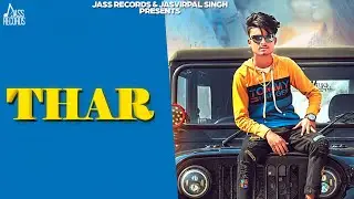 Thar | ( Full HD) | Samsoon Mangian Wala | Punjabi Songs 2019
