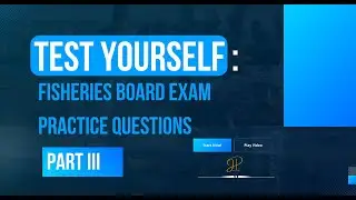 TEST YOURSELF: Fisheries Board Exam Practice Questions_Part III
