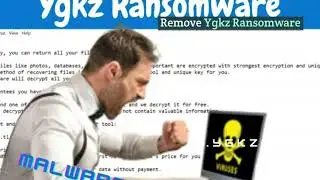 Remove Ygkz Ransomware : How To Uninstall