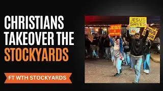 Christians Take Over Fort Worth Stockyards- Saturday Night Evangelism
