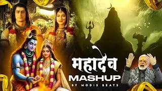 Mahadev Mashup | PM Modi's Darshan & Pooja | Modi's Beats