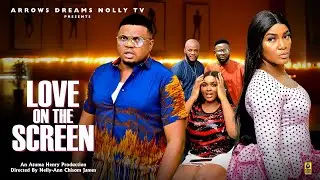 LOVE ON THE SCREEN COMPLETE FULL MOVIE - KEN ERICS, QUEEN NWOKOYE 2026 LATEST NOLLYWOOD MOVIE
