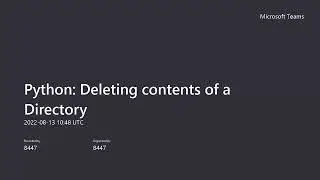 Python: How to delete the contents of a Directory/Folder?