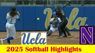 Northwestern vs #6 UCLA Softball Game Highlights 5 4 2025