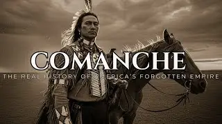 The Untold Comanche Empire &mdash; America&rsquo;s Forgotten Superpower