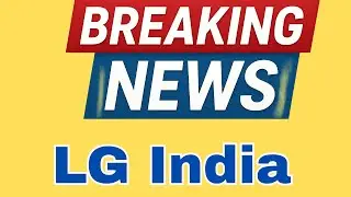 LG India Share Latest News Today|LG India Breaking News Today| LG India Share Price Analysis