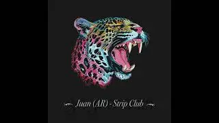 Juan (AR) - Strip Club