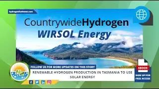 Renewable hydrogen production in Tasmania to use solar energy