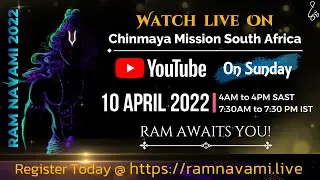 🏹 RAM NAVAMI 2022 | Chinmaya Mission South Africa Invites You | Join Us LIVE for Grand Celebrations✨