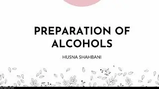 Preparation of Alcohols