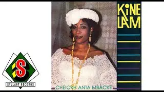 Kine Lam - Cheickh Anta Mbacke (audio)