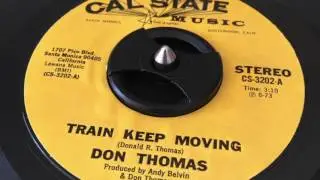 Don Thomas 'Train Keep Moving'