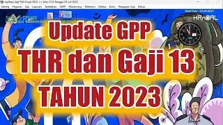Update Aplikasi GPP Untuk Pembayaran THR-Gaji 13 Tahun 2023