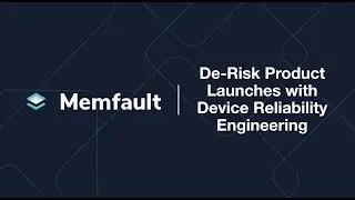 How to De-Risk Product Launches with Device Reliability Engineering