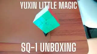 Yuxin little magic (non magnetic) SQ1 unboxing