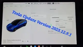 Tesla Software Update Version 2023.12.9.1 !!