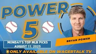 FIVE FREE MLB Picks Today | Monday MLB Best Bets | Expert Sports Picks | Power 5 for 8/11/25