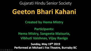 Gujarati Musical Drama for Gujarati Hindu Senior Society -19th May 2019