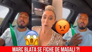 MARC BLATA SE MOQUE DE MAGALI BERDAH ! 😱😡