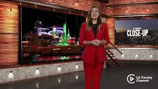 LA County: Close-Up Episode 262