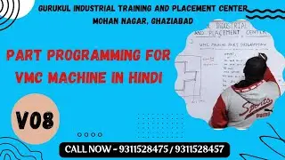Part Programming in VMC Machine In Hindi By Gurukul Institute #vmc #hmc #cnc