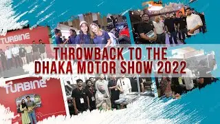 Dhaka Motor Show 2022 || TURBINE || CEMS