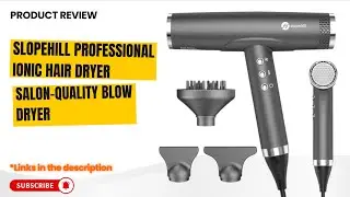 Slopehill Professional Ionic Hair Dryer Review &ndash; Lightweight, Powerful, Salon-Quality Blow Dryer