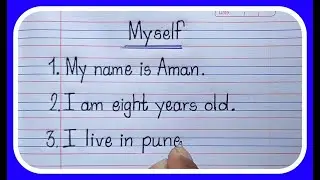 Ten Lines on about  Myself/About Myself/Short Essay on Myself in English Essay Writing-Handwriting