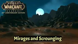 Mirages | Scrounging | Rogue Gameplay | WoW Classic 2K