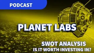 Planet Labs (NYSE:PL) &mdash; The Future of Real-Time Earth Observation -Is It Worth Investing In?