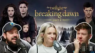 TWILIGHT SAGA FINALE: Breaking Dawn Pt. 2, CGI Vampire Babies & Saga Rankings | CultPop 148