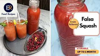 Falsa Squash Recipe|Best Storable Summer Drink|Falsa ka Sharbat banane ka Asaan Tareeka|