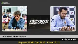 MarcAndria Maurizzi vs Ahmed Adly | Esports World Cup 2025 | Round 51.2