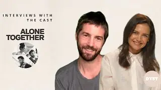 Katie Holmes & Jim Sturgess Interview for Alone Together