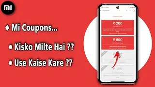 Mi Store ke Coupon ka Use Kaise Kare | How to Use Mi Store Coupon | How to Redeem Mi Store Coupons