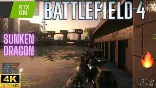 Battlefield 4 in 2025 - SUNKEN DRAGON CONQUEST 64 - Dragon's Teeth DLC - 4K RTX ULTRA Graphics🔥