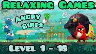 Angry Birds Friends Fun Gameplay | Easy Levels & Big Crashes | Part 1 (Lv 1-18)
