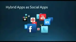 Native Apps Hybrid Apps Social Apps - The Mobile Apps Models